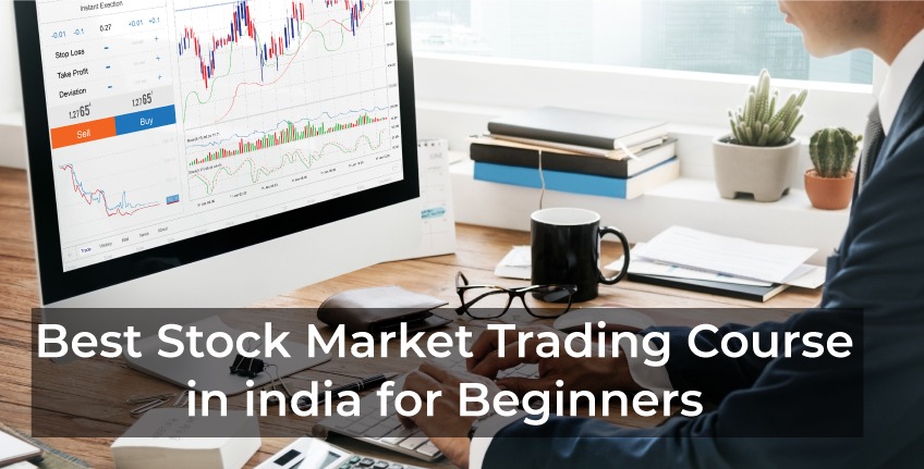 Best stock market trading course in India for beginners